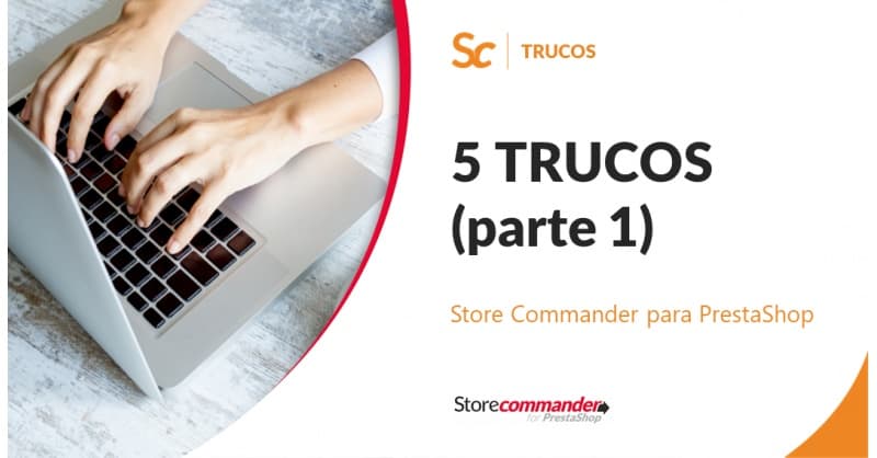5 Astuces pour toujours plus d'efficacité sur Sc !  5 Astuces pour toujours plus d'efficacité sur Sc !