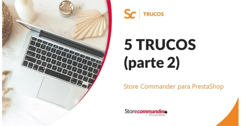 5 Astuces pour être encore plus efficace avec Sc (part. 2) 5 Astuces pour être encore plus efficace avec Sc (part. 2)