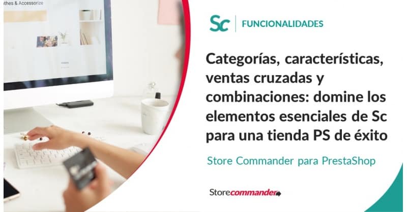 Categorías, características, ventas cruzadas y combinaciones: domine los elementos esenciales de Sc para una tienda PS de éxito Categorías, características, ventas cruzadas y combinaciones: domine los elementos esenciales de Sc para una tienda PS de éxito