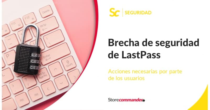 Faille de sécurité LastPass Faille de sécurité LastPass
