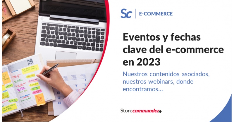 Events et date clés du e-commerce en 2023 Events et date clés du e-commerce en 2023
