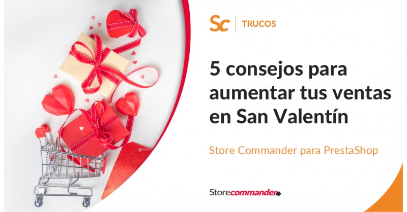 5 astuces pour booster vos ventes Saint-Valentin 5 astuces pour booster vos ventes Saint-Valentin