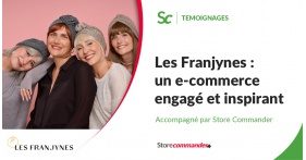 Les Franjynes : un e-commerce engagé et inspirant accompagné par Store Commander