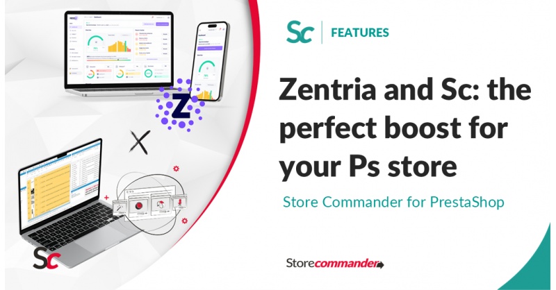 Zentria & Store Commander: the winning duo to boost your PrestaShop store’s performance