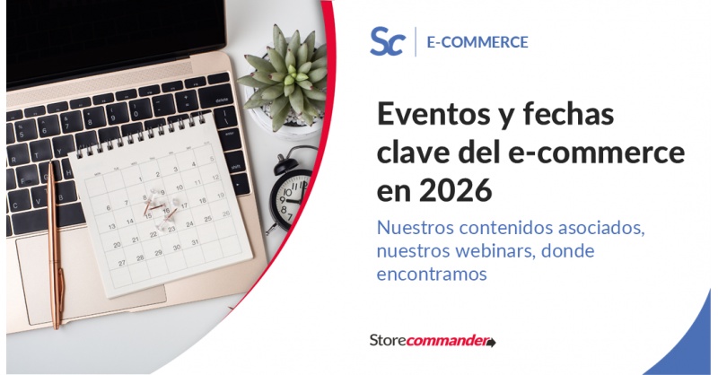 Découvrez votre calendrier e-commerce 2026 Découvrez votre calendrier e-commerce 2026