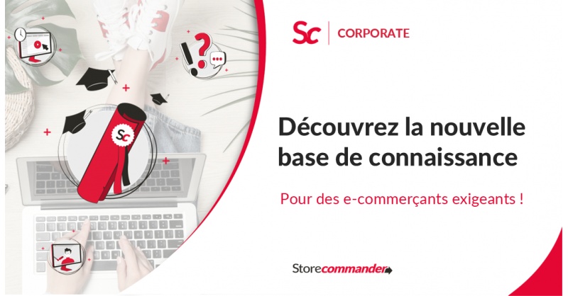 Découvrez la nouvelle base de connaissance Store Commander