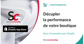 Store Commander pour Shopify : décupler la performance de votre boutique